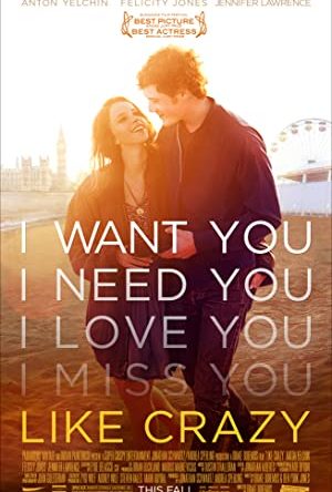 Like Crazy (12A) – Drama, Romance